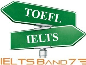 IELTS Vs TOEFL