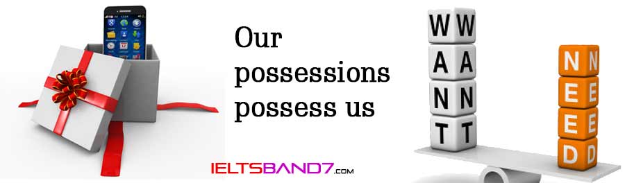 what is your important possession